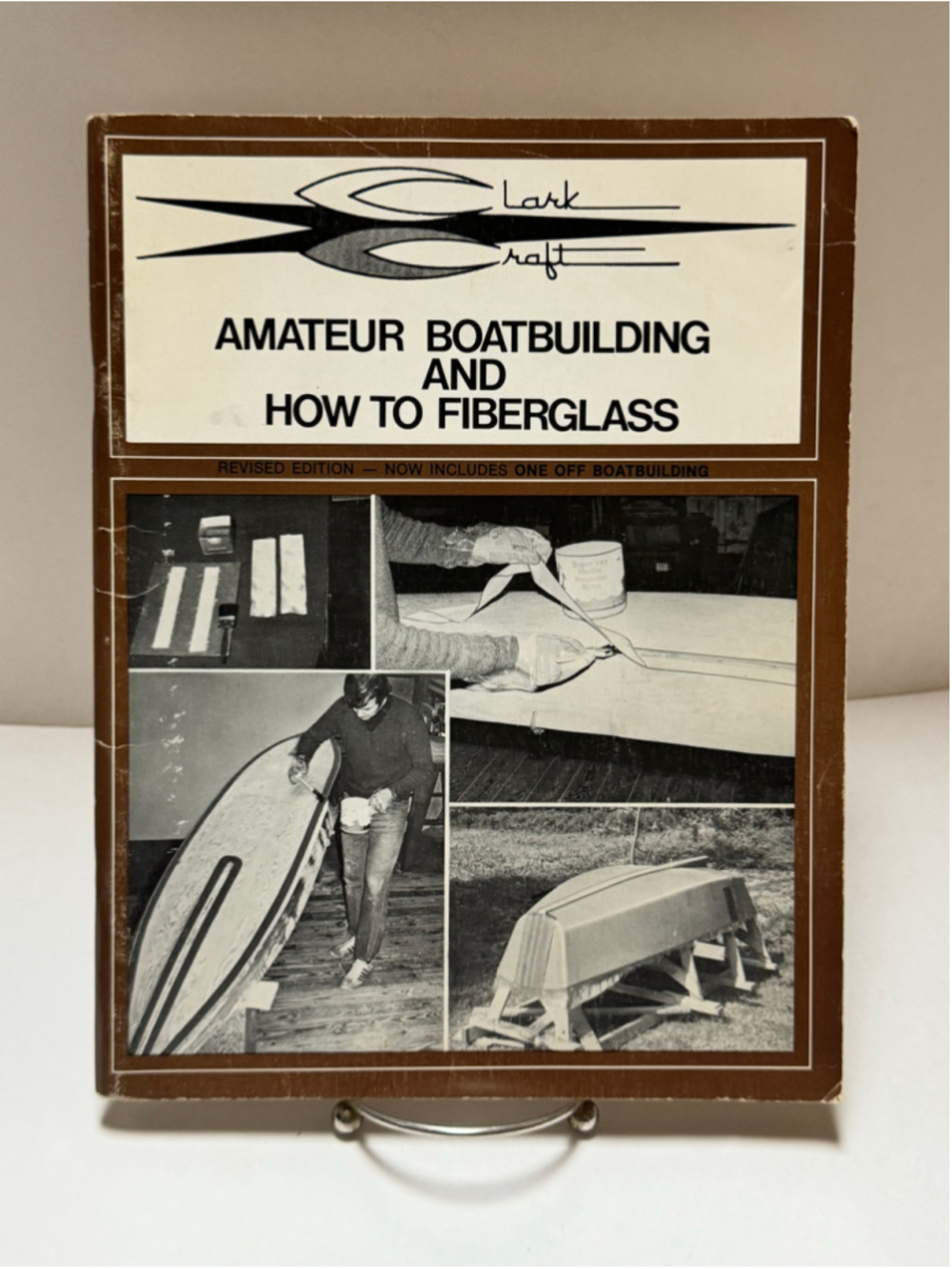 Clark Craft Amateur Boatbuilding and How to Fiberglass Book (Paperback)